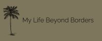 My Life Beyond Borders
